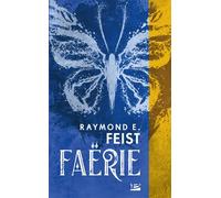 Faërie - Raymond Elias Feist - Bragelonne - Poche - Roman