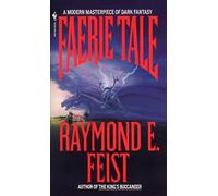 Faerie Tale Raymond E. Feist (Auteur)