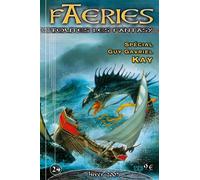 Faeries 24 Guy Gavriel Kay Tome 24 - Collectif - Nestiveqnen - broché - Revue