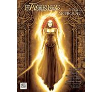 Faeries Artbook N° 1 - L'anthologie Des Chefs-D'oeuvre De La Fantasy