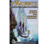Faeries Hors-Serie - Carnet de Route d'un Architecte Aventurier D'un Architecte Aventurier - Philippe ALLIOT - Nestiveqnen - broché - Revue