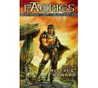Faeries n°5.: Spécial Robert E. Howard