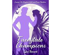 Faerytale Champions: Courier's Test, Kingdom's Gold, and Faery's Rebellion