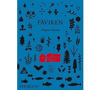 Fäviken by Magnus Nilsson (2012-09-01)