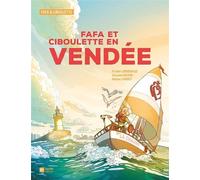 Fafa et Ciboulette en Vendée - Frédéric Brrémaud - Geste - cartonné - Bande dessinée