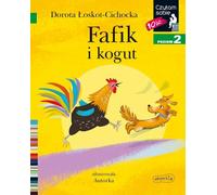 Fafik et le coq. Lire tout seul. Niveau 2