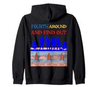 FAFO Quatrième autour et découvrez le mois de juillet Sweat à Capuche