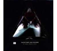 Fagget Fairys - Feed The Horse (DJ Hell Remix) [Import]