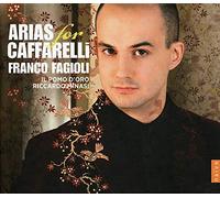 Fagioli, Franco - Arias for Caffarelli