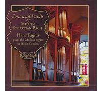 Fagius, Hans (Organ) - Sons and Pupils of J.S. Bach [Import]