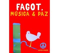 Fagot, Música & Paz: 10 Piezas Fáciles para Fagot Libro para Principiantes