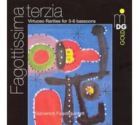 Fagottissima Terzia Raretes Virtuoses pour 3 6 Bassons Gurze