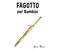 Fagotto per Bambini: Canti di Natale, Musica Classica, Filastrocche, Canti Tradizionali e Popolari!