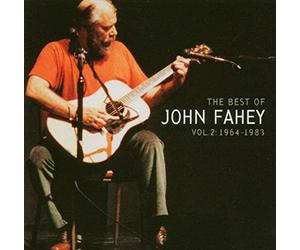 Fahey, John - Best of Vol.2