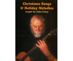 Fahey, John - Christmas Songs & Holiday Melodies [Import anglais]