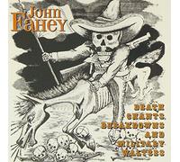 Fahey, John - Death Chants Breakdowns & Mili