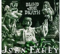 Fahey, John - Transfiguration of Blind Joe D