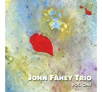 Fahey, John -Trio- - John Fahey Trio, Vol. 1