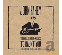 Fahey John - Your Past Comes Back Tohaunt You (Boxcd+Book)
