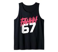 FAHHH 67 Fun Six Seven 6 7 Meme Gen Z Alpha 67 FAHH Débardeur