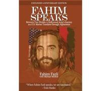 Fahim Speaks Between Two Worlds A Hollywood Actors Journey as a U.S. Marine Translator through Afghanistan - Fahim Fazli - Warriors Publishing Group - Liv Fahim FazliFahim Fazli (Auteur)