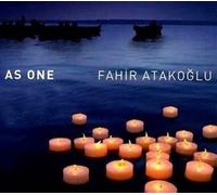 Fahir Atakoglu - As One [Import]