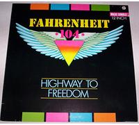 Fahrenheit 104 - Highway to Freedom [Import]