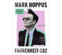 Fahrenheit-182: A Humorous and Inspirational Memoir by Mark Hoppus of Blink-182