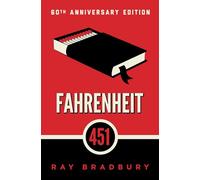 Fahrenheit 451: A Novel