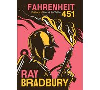 Ray Bradbury – Fahrenheit 451 – Roman – Préface Hervé Le Tellier – Édition collector – Broché