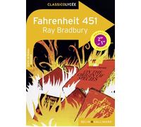 Fahrenheit 451 - Ray Bradbury - Belin Education - Gallimard - broché - Scolaire / Universitaire
