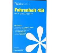 Fahrenheit 451 SparkNotes Literature Guide by Ray Bradbury Sparknotes, (Auteur)
