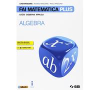 Fai matematica plus. Per la Scuola media. Con e-book. Con espansione online. Algebra-Geometria-Preparati all'esame-Matematica in gioco (Vol. 3)