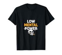 Faible énergie cérébrale - Design Amusant et fatigué T-Shirt