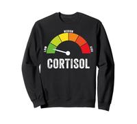 Faibles Niveaux de cortisol Meme Sweatshirt
