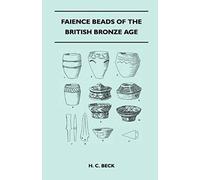 Faience Beads Of The British Bronze Age