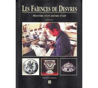 Faïences de Desvres - Joël Rochoy - Nouvelles Editions Sutton - broché - Guide