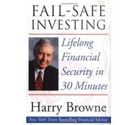 Fail-Safe Investing by Browne, Harry (2000) Paperback