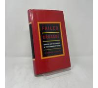 Failed Crusade: America and the Tragedy of Post-Communist Russia