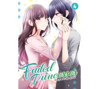 Failed Princesses Vol. 4