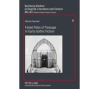 Failed Rites Of Passage In Early Gothic Fiction