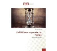 Faillibilisme et pensée du temps Chez Karl Popper - Ousmane Diouf - Universitaires Europeennes - broché - Etude