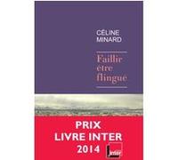 Faillir être flingué Céline Minard (Auteur)