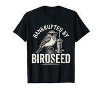 Faillite de Birdseed Funny Bird Watching T-Shirt