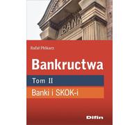 Faillites Volume 2 Banques et SKOKs Rafa³ P³ókarz (Buch auf Polnisch)
