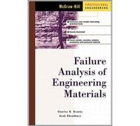 Failure Analysis of Engineering Materials by Ashok Choudhury Hardcover Book Brooks, Charlie R., Choudhury, Ashok, Brooks Charles (Auteur)