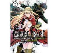 Failure Frame - Tome 2