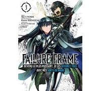 Failure Frame - Tome 3