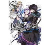 Failure Frame - Tome 09