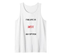 Failure is Not an Option - Bold Mindset Statement Apparel Débardeur